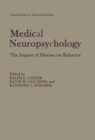 Medical Neuropsychology : The Impact of Disease on Behavior - eBook