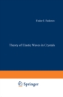 Theory of Elastic Waves in Crystals - eBook