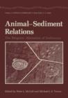 Animal-Sediment Relations : The Biogenic Alteration of Sediments - Book