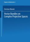 Vector Bundles on Complex Projective Spaces - Book
