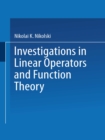 Investigations in Linear Operators and Function Theory : Part I - eBook