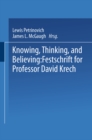 Knowing, Thinking, and Believing : Festschrift for Professor David Krech - eBook
