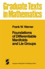 Foundations of Differentiable Manifolds and Lie Groups - eBook