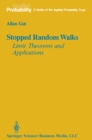 Stopped Random Walks : Limit Theorems and Applications - eBook