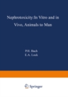 Nephrotoxicity : In Vitro to In Vivo Animals to Man - eBook