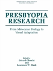 Presbyopia Research : From Molecular Biology to Visual Adaptation - eBook