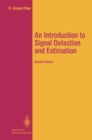 An Introduction to Signal Detection and Estimation - eBook