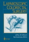 Laparoscopic Colorectal Surgery - eBook