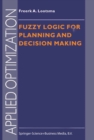 Fuzzy Logic for Planning and Decision Making - eBook