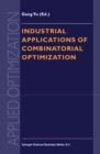 Industrial Applications of Combinatorial Optimization - eBook