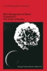 Risk Management in Blood Transfusion: The Virtue of Reality : Proceedings of the Twenty-Third International Symposium on Blood Transfusion, Groningen 1998, organized by the Blood Bank Noord Nederland - eBook