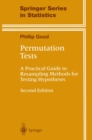 Permutation Tests : A Practical Guide to Resampling Methods for Testing Hypotheses - eBook