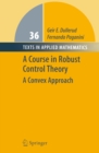 A Course in Robust Control Theory : A Convex Approach - eBook