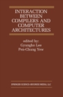 Interaction Between Compilers and Computer Architectures - eBook
