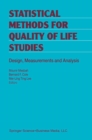 Statistical Methods for Quality of Life Studies : Design, Measurements and Analysis - eBook