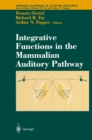 Integrative Functions in the Mammalian Auditory Pathway - eBook