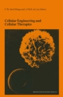 Cellular Engineering and Cellular Therapies : Proceedings of the Twenty-Seventh International Symposium on Blood Transfusion, Groningen, Organized by the Sanquin Division Blood Bank North-East, Gronin - eBook