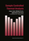Sample Controlled Thermal Analysis : Origin, Goals, Multiple Forms, Applications and Future - eBook