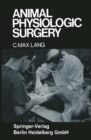 Animal Physiologic Surgery - eBook