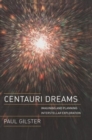 Centauri Dreams : Imagining and Planning Interstellar Exploration - eBook