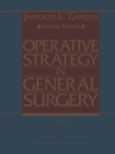 Operative Strategy in General Surgery : An Expositive Atlas - eBook