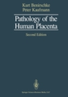 Pathology of the Human Placenta - eBook