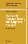 Statistical Decision Theory and Bayesian Analysis - eBook