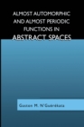 Almost Automorphic and Almost Periodic Functions in Abstract Spaces - eBook