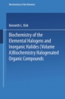 Biochemistry of Halogenated Organic Compounds - eBook