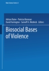 Biosocial Bases of Violence - eBook