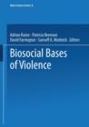 Biosocial Bases of Violence - Book