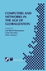 Computers and Networks in the Age of Globalization : IFIP TC9 Fifth World Conference on Human Choice and Computers August 25-28, 1998, Geneva, Switzerland - Book