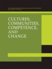 Cultures, Communities, Competence, and Change - eBook