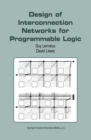 Design of Interconnection Networks for Programmable Logic - eBook