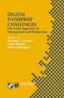 Digital Enterprise Challenges : Life-Cycle Approach to Management and Production - Book