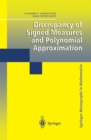 Discrepancy of Signed Measures and Polynomial Approximation - eBook