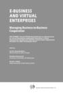 E-Business and Virtual Enterprises : Managing Business-to-Business Cooperation - Book