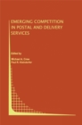 Emerging Competition in Postal and Delivery Services - eBook