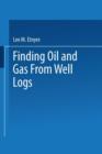 Finding Oil and Gas from Well Logs - Book