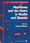 Hormones and the Heart in Health and Disease - Book