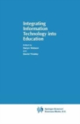 Integrating Information Technology into Education - Book