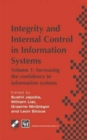 Integrity and Internal Control in Information Systems : Volume 1: Increasing the confidence in information systems - Book