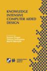 Knowledge Intensive Computer Aided Design : IFIP TC5 WG5.2 Third Workshop on Knowledge Intensive CAD December 1-4, 1998, Tokyo, Japan - Book