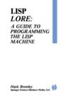 Lisp Lore: A Guide to Programming the Lisp Machine - Book