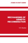 Mechanisms of Genetic Recombination - eBook