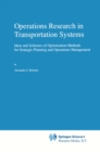 Operations Research in Transportation Systems : Ideas and Schemes of Optimization Methods for Strategic Planning and Operations Management - eBook