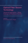 Optical Fiber Sensor Technology : Advanced Applications - Bragg Gratings and Distributed Sensors - eBook