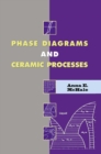 Phase Diagrams and Ceramic Processes - eBook