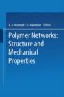 Polymer Networks : Structure and Mechanical Properties - Book