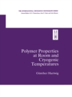 Polymer Properties at Room and Cryogenic Temperatures - eBook